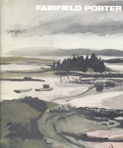 Fairfield Porter, 1907-1975: Watercolors [exhibition: Jan. 21- Mar. 4, 1995]