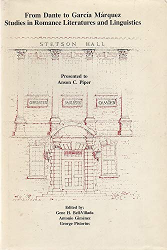 Beispielbild fr From Dante to Garcia Marquez: Studies in Romance Literatures and Linguistics (English, French and Spanish Edition) zum Verkauf von Books From California