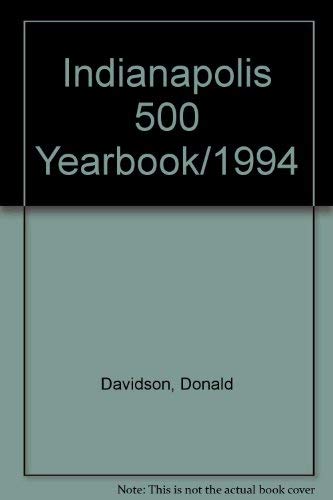 Indianapolis 500 Yearbook/1994 (9780915088645) by Davidson, Donald; Stilley, Al; Miller, Jerry