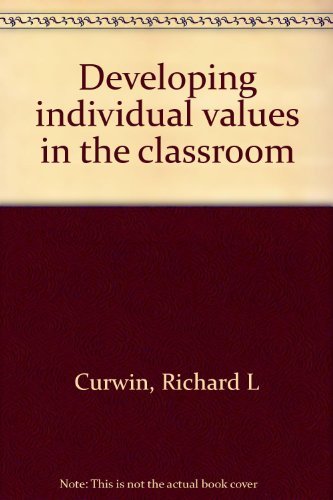 Beispielbild fr Developing individual values in the classroom zum Verkauf von Friends of  Pima County Public Library