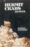 Beispielbild fr Hermit Crabs as Pets (Mini Pet Reference Series No. 4) zum Verkauf von Wonder Book