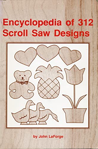 Beispielbild fr Encyclopedia of Three Hundred Twelve Scroll Saw Designs zum Verkauf von Better World Books