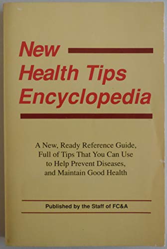 Beispielbild fr New Health Tips Encyclopedia zum Verkauf von Wonder Book