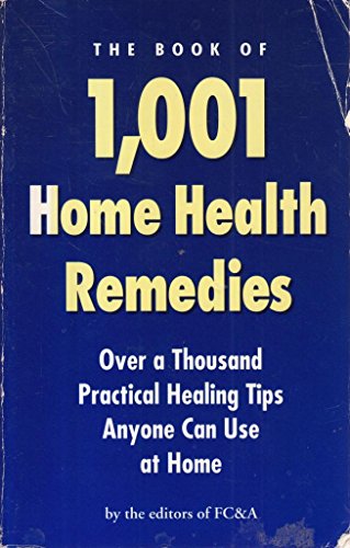 Imagen de archivo de The Book of 1001 Home Health Remedies a la venta por ThriftBooks-Atlanta