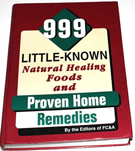 Stock image for 999 Little Known Natural Healing Foods for sale by Better World Books