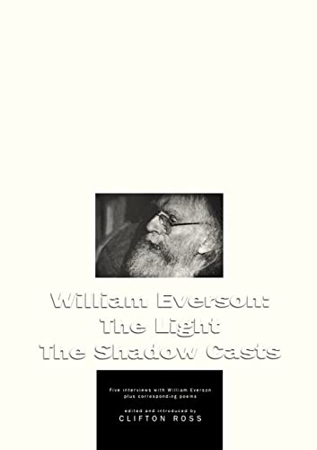 Imagen de archivo de William Everson: the light the shadow casts a la venta por Cotswold Internet Books