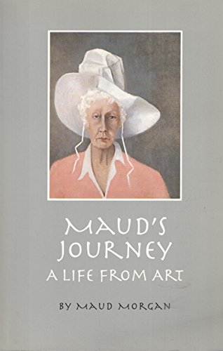 Maud's Journey: A Life from Art