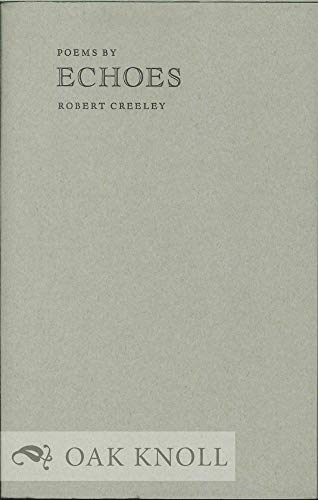 Echoes (9780915124596) by Creeley, Robert