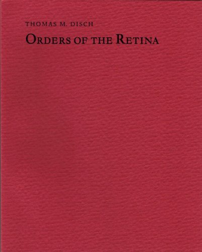 Orders of the Retina (9780915124619) by Thomas Disch