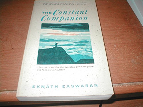 The Constant Companion (9780915132607) by Easwaran, Eknath