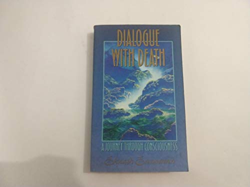 9780915132720: Dialogue with Death: A Journey into Consciousness