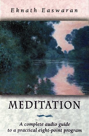 Stock image for Meditation: A Complete Audio Guide to a Practical Eight-Point Program for sale by Star Canyon Books