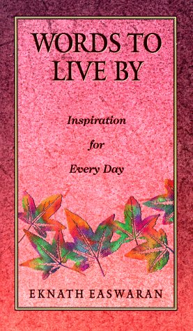 Beispielbild fr Words to Live by : Inspiration for Every Day zum Verkauf von Jenson Books Inc