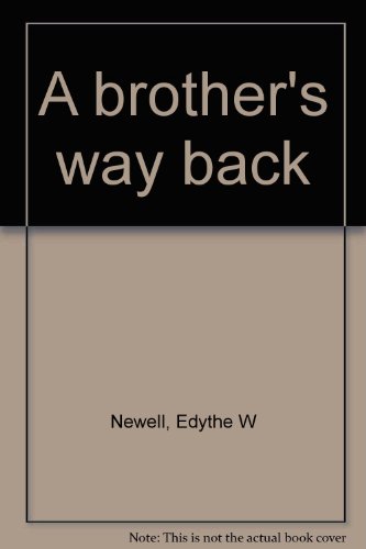 Beispielbild fr A brother's way back zum Verkauf von Ergodebooks
