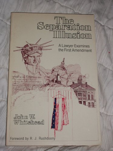 Beispielbild fr The separation illusion: A lawyer examines the first amendment zum Verkauf von Front Cover Books