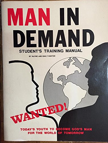 Stock image for Man In Demand: Student's Training Manual for sale by ThriftBooks-Dallas