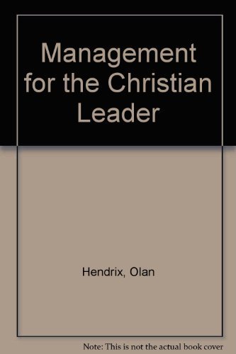 Stock image for Management for the Christian Leader for sale by Once Upon A Time Books