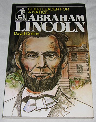 Stock image for Abraham Lincoln -God's Leader for a Nation (The Sowers Series) (Sower Series) for sale by SecondSale