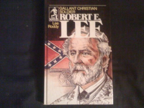 9780915134977: Robert E. Lee: Christian General and Gentleman