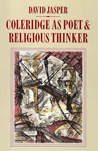 Beispielbild fr Coleridge as Poet and Religious Thinker (Pittsburgh Theological Monographs-New) zum Verkauf von Books End Bookshop