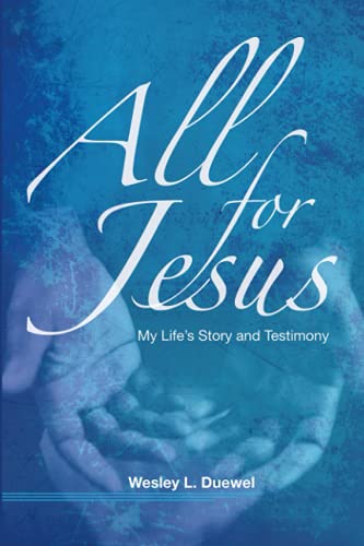 Beispielbild fr All for Jesus: My Life's Story and Testimony zum Verkauf von Robinson Street Books, IOBA