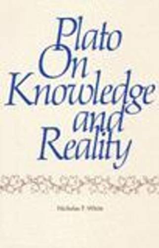 Beispielbild fr Plato on Knowledge and Reality zum Verkauf von Better World Books