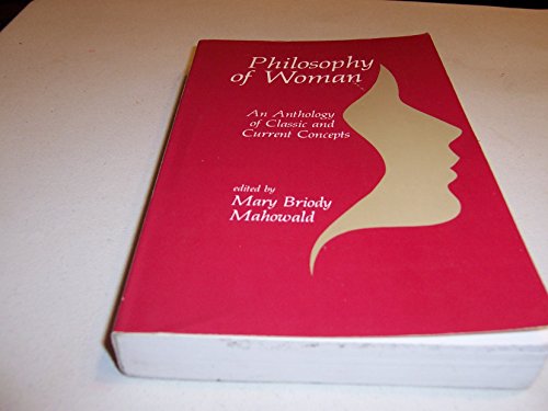 Beispielbild fr The Philosophy of Woman: Classical to Current Concepts zum Verkauf von Wonder Book