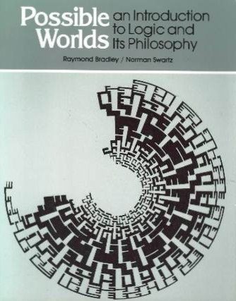 Beispielbild fr Possible Worlds : An Introduction to Logic and Its Philosophy zum Verkauf von Better World Books
