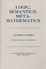 Imagen de archivo de Logic, Semantics, Metamathematics: Papers From 1923 to 1938 (Second Edition) a la venta por Abacus Bookshop