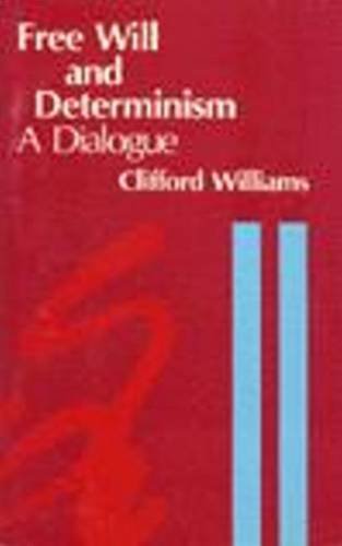 Stock image for Free Will and Determinism (Hackett Philosophical Dialogues) for sale by Discover Books