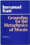 Beispielbild fr Grounding for the Metaphysics of Morals zum Verkauf von Wonder Book