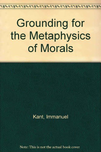 9780915145010: Grounding for the Metaphysics of Morals