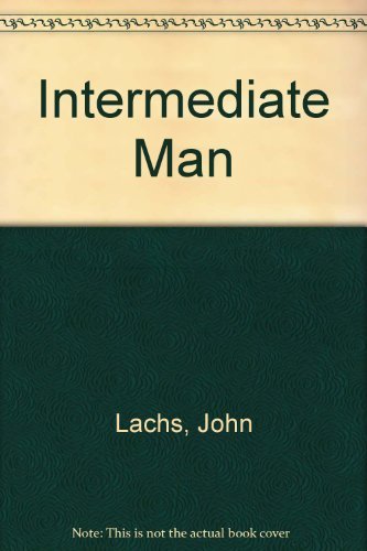 Beispielbild fr Intermediate Man zum Verkauf von Books From California