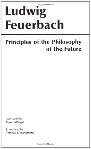 Imagen de archivo de Principles of the Philosophy of the Future. a la venta por Plurabelle Books Ltd