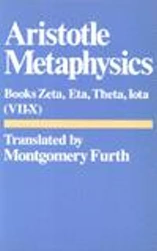 Imagen de archivo de Metaphysics: Books VII-X, Zeta, Eta, Theta, Iota (Bks. 6-10) a la venta por Stock & Trade  LLC