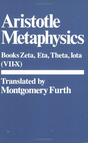 Metaphysics: (Bks. 7?10) (Hackett Classics) (Bks. 6-10)