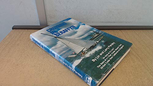 9780915160198: Cruising in Seraffyn: The Story of a Seven-Year Cruise