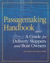 Beispielbild fr Passagemaking Handbook : A Guide for Delivery Skippers and Boatowners zum Verkauf von Better World Books