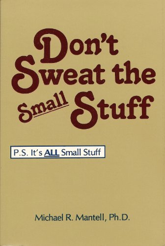 Beispielbild fr Don't Sweat the Small Stuff : P. S. It's All Small Stuff zum Verkauf von Better World Books