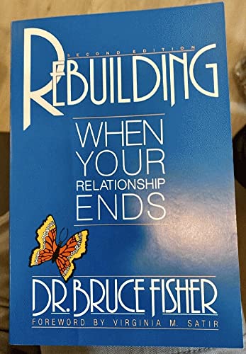 Beispielbild fr Rebuilding: When Your Relationship Ends zum Verkauf von Wonder Book