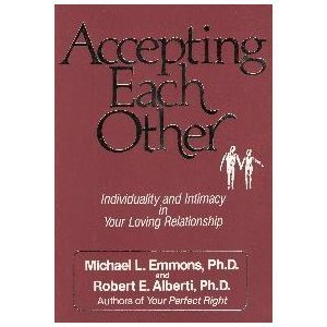 Stock image for Accepting Each Other: Individuality and Intimacy in Your Loving Relationship for sale by Front Cover Books