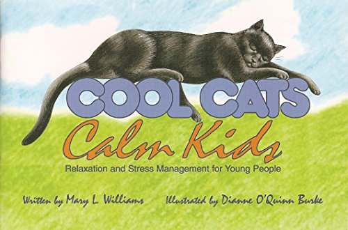 Beispielbild fr Cool Cats, Calm Kids: Relaxation and Stress Management for Young People zum Verkauf von Goldstone Books