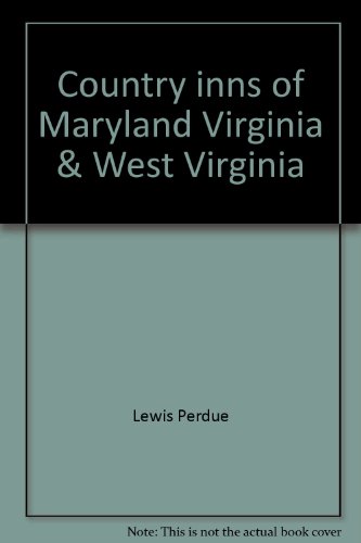 Stock image for Country Inns of Maryland, Virginia & West Virginia for sale by 2Vbooks