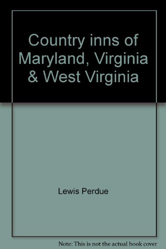 Imagen de archivo de Country inns of Maryland, Virginia & West Virginia a la venta por My Dead Aunt's Books