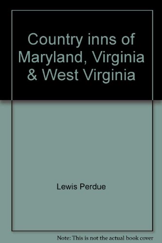 Stock image for Country inns of Maryland, Virginia & West Virginia for sale by My Dead Aunt's Books