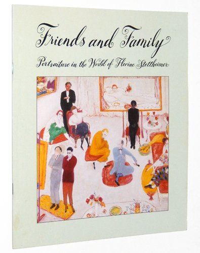 Friends and family: Portraiture in the world of Florine Stettheimer (9780915171309) by Bloemink, Barbara J