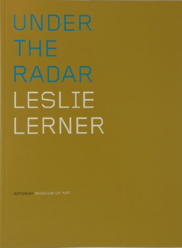 9780915171750: Under the Radar: Leslie Lerner [Hardcover] by Unnamed