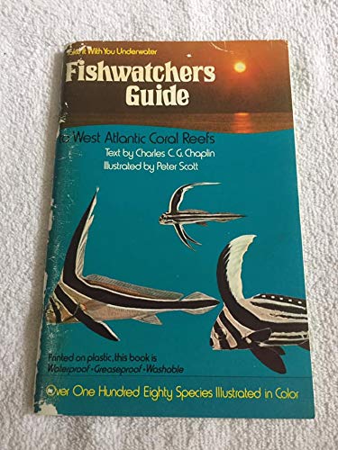 9780915180004: Fishwatchers Guide to West Atlantic Coral Reefs
