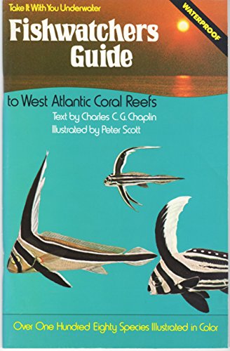 9780915180080: Fishwatchers Guide to West Atlantic Coral Reefs: With Coral Identification Plate, Waterproof edition
