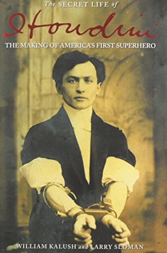 Imagen de archivo de The Secret Life of Houdini Laid Bare and The Secret Life Of Houdini The Making Of America's First Superhero - 2 Volume Boxed Set a la venta por impopcult1/Rivkin